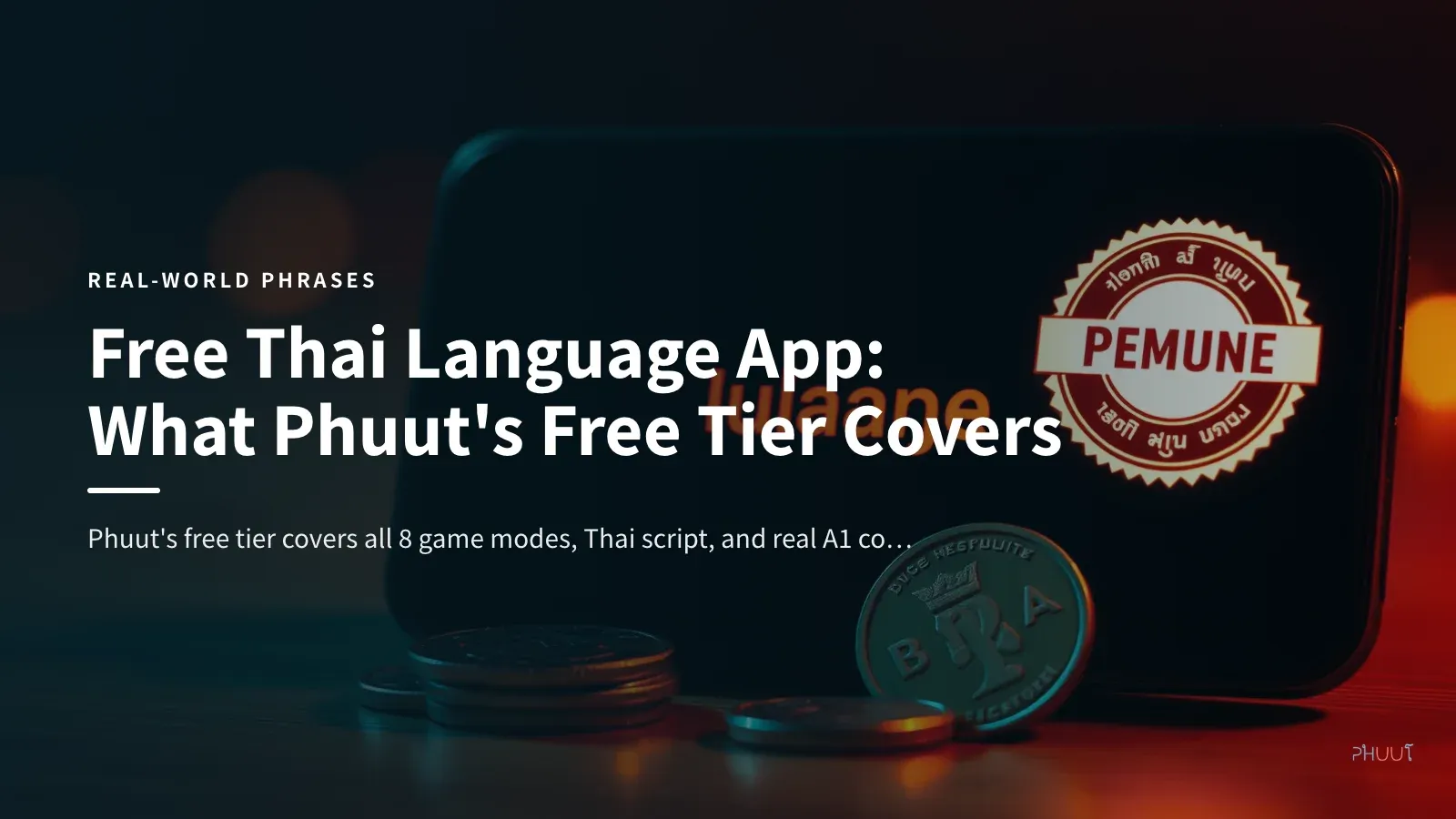 Free Thai Language App: What Phuut's Free Tier Covers