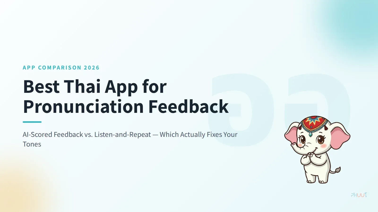 Best Thai App for Pronunciation Feedback in 2026