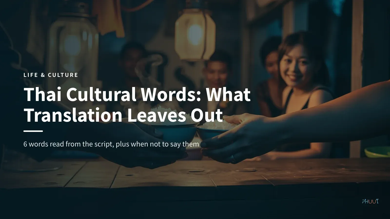 Thai Cultural Words for Beginners: 6 Beyond Translation