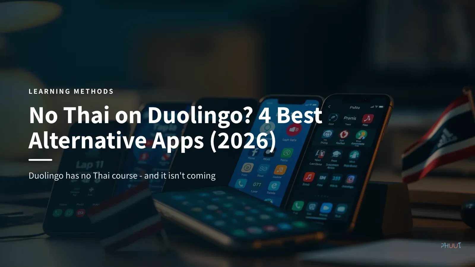 No Thai on Duolingo? 4 Best Alternative Apps (2026)