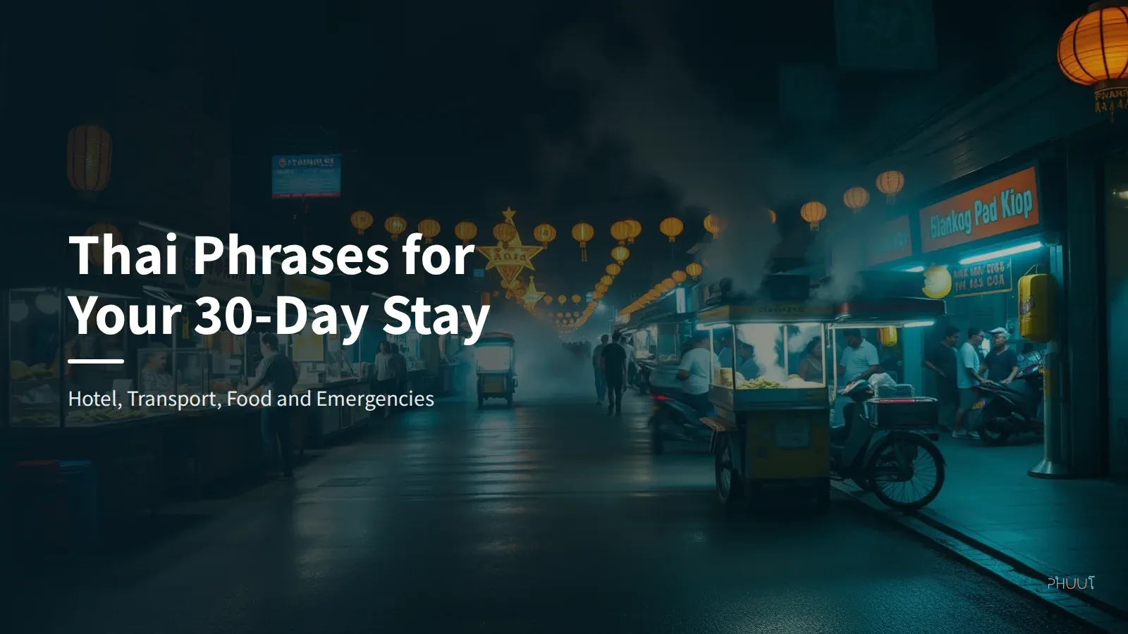 Thai Phrases for a 30-Day Tourist Stay