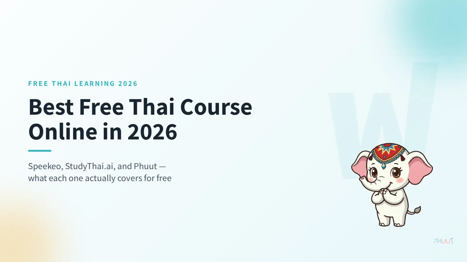 Best Free Thai Course Online in 2026 (Honest Breakdown)