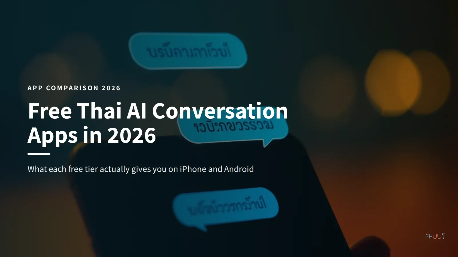 Free Thai AI Conversation App 2026: What Each Tier Gives You